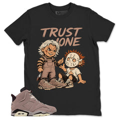 Brown Smoky Mauve 6s Zadago Shirt Trust None Graphic
