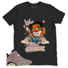 Brown Smoky Mauve 6s Zadago Shirt Vibe Check Graphic