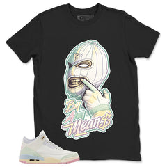 By Any Mean Shirt - Match Air Jordan 3 Spring is In The Air