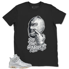 By Any Mean Shirt - Match Air Jordan 6 x Paris Saint-Germain Metallic Silver