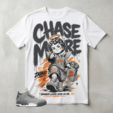 Cool Grey 3s Zadago Shirt Chase More Graphic