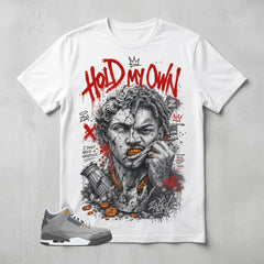 Cool Grey 3s Zadago Shirt Hold My Own Graphic