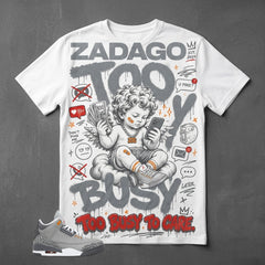 Cool Grey 3s Zadago Shirt Too Busy Too Care Graphic