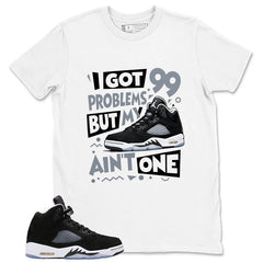Cool Grey Oreo 5s Zadago Shirt I Got 99 Problems Graphic