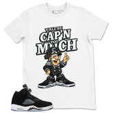 Cool Grey Oreo 5s Zadago Shirt Y'all Be Cap'n Too Much Graphic