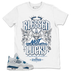Cream Military Blue 4s Zadago Shirt Blessed Not Lucky Graphic