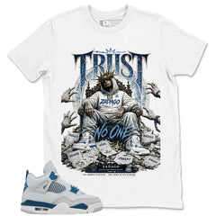 Cream Military Blue 4s Zadago Shirt Trust No One Graphic