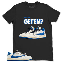Cream Travis Scott Fragment Sail Military Blue 1s Shirt Did You Get Em Sneaker Graphic