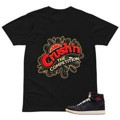 Crush'n The Competition Shirt - Match Air Jordan 1 Flight Club