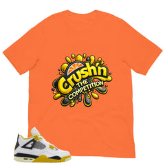 Crush'n The Competition Shirt - Match Air Jordan 4 Vivid Sulfur