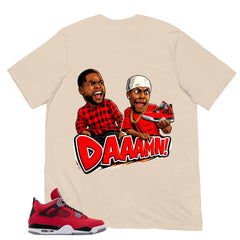 Daaamn Sneaker Shirt - Match Air Jordan 4 Toro Bravo