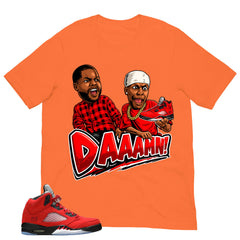 Daaamn Sneaker Shirt - Match Air Jordan 5 Raging Bull