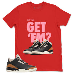 Desert Elephant 3s Zadago Shirt Did You Get Em Graphic