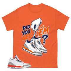 Did You Get Em 2 Shirt - Match Blue Air Jordan 3 Knicks