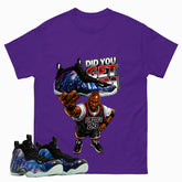 Did You Get Em Graphic Tee, Shirt to Match Air Foamposite One Galaxy, Air Foamposite Unisex Black Shirt
