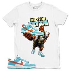 Did You Get Em MJ Shirt - Match Green Dunk Low Miami Dolphins