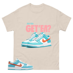 Did You Get Em Shirt - Match Green Dunk Low Miami Dolphins