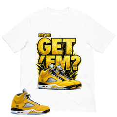 Graphic Tee Did You Get Em Shirt - Matching Air Jordan 5 T23 Tokyo
