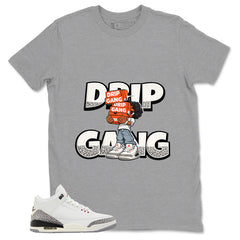 Drip Gang Shirt - Match Jordan 3 White Cement Reimagined