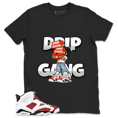Drip Gang Shirt - Match White Air Jordan 6 Carmine