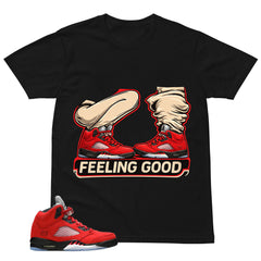 Feeling Good Shirt - Match Air Jordan 5 Raging Bull