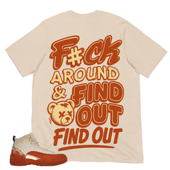 Fck Around Find Out Shirt - Matching Eastside Golf x Air Jordan 12 'Out the Mud'