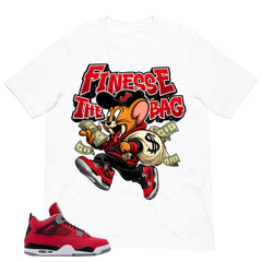 Finesse The Bag Shirt - Match Air Jordan 4 Toro Bravo