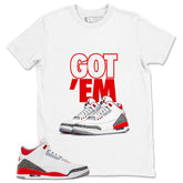 Fire Red 3s Zadago Shirt Got 'Em Sneaker Graphic