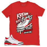 Fire Red 3s Zadago Shirt Kream Kicks Graphic