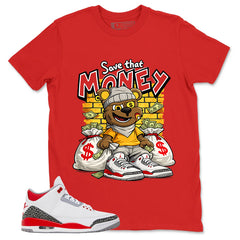 Fire Red 3s Zadago Shirt Save That Money Graphic