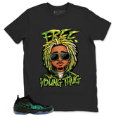 Free Young Thug Shirt - Match Air Foamposite Pro Pine Green