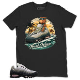Fresh Wave Shirt - Match Air Max 95 Big Bubble