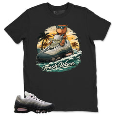 Fresh Wave Shirt - Match Air Max 95 Big Bubble