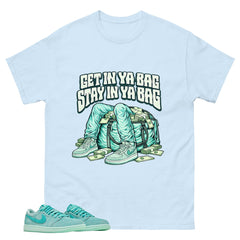 Get In Ya Bag Shirt - Match Womens Air Jordan 1 Washed Teal