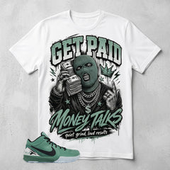 Get Paid Money Talk Graphic Tee - Shirt To Match Kobe 4 Protro Girl Dad