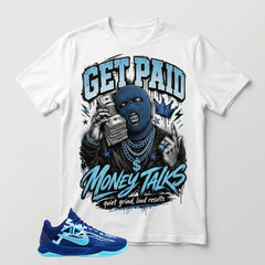 Get Paid Money Talk Graphic Tee - Shirt To Match Kobe 5 Protro X-Ray