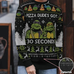 Ninja Turtle Pizza Dudes Got 30 Second Ugly Christmas Sweater Mens Ninja Turtle Clothes Gift - Zadago
