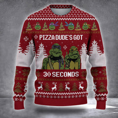 Ninja Turtle Pizza Dudes Got 30 Second Ugly Christmas Sweater Mens Ninja Turtle Clothes Gift - Zadago