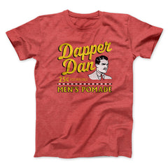 Dapper Dan Funny Movie Unisex T-Shirt Gift For Best Friends - Zadago