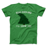 Bend Over And I'll Show You Funny Movie Unisex T-Shirt Gift For Best Friends - Zadago