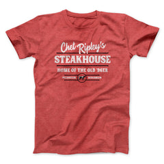Chet Ripley's Steakhouse Funny Movie Unisex T-Shirt Gift For Best Friends - Zadago