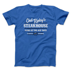 Chet Ripley's Steakhouse Funny Movie Unisex T-Shirt Gift For Best Friends - Zadago