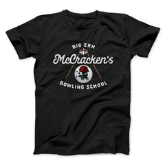 Big Ern McCracken's Bowling School Funny Movie Unisex T-Shirt Gift For Best Friends - Zadago