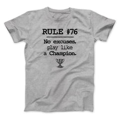 Rule 76 - No Excuses Funny Movie Unisex T-Shirt Best Gift For Friends - Zadago