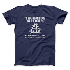 Thornton Melon's Tall And Fat Funny Movie Unisex T-Shirt Present For Friends - Zadago