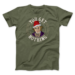 You Get Nothing Funny Movie Unisex T-Shirt Gift For Friends - Zadago