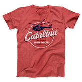 The Catalina Wine Mixer Funny Movie Unisex T-Shirt Gift For Friends - Zadago
