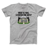 What Is This, A Center For Ants Funny Movie Unisex T-Shirt Gift For Friends - Zadago