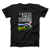 The Killer Shrews Funny Movie Unisex T-Shirt Present For Friends - Zadago