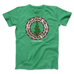 Welcome to Christmas Town Funny Movie Unisex T-Shirt Gift For Friends - Zadago